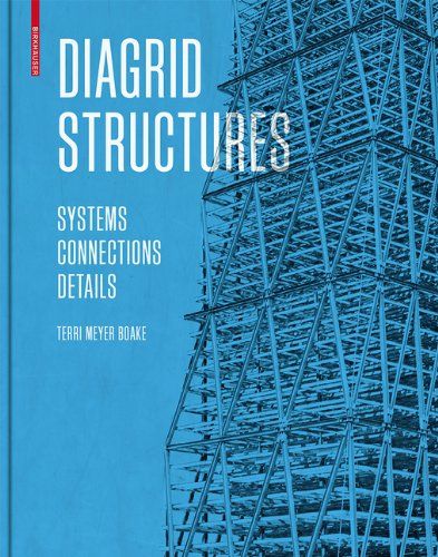 Diagrid Structures: Systems, Connections, Details Seismic Design, The Gherkin, Systems Engineering, Architecture Books, Science Activities For Kids, Life App, Structure Architecture, Building Structure, Science For Kids