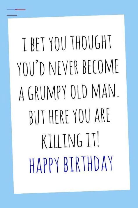 Birthday Verses, Birthday Card Digital, Cards For Men, Funny Happy Birthday Wishes, Birthday Card Sayings, Inspirerende Ord, Birthday Wishes Funny, Happy Birthday Meme, Happy Birthday Funny