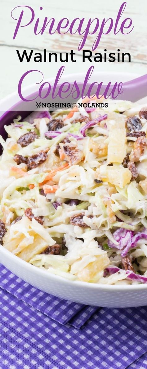 Pineapple Walnut Raisin Coleslaw Pineapple Coleslaw Recipe, Pineapple Coleslaw, Vegetable Ideas, Picnic Side Dishes, Butterscotch Pie, Leaf Salad, Coleslaw Recipe Easy, Raisin Recipes, Vegan Coleslaw