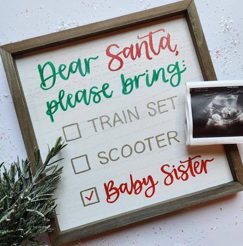 Older Sibling Gender Reveal Ideas, Christmas Sibling Pregnancy Announcement, Big Sister Christmas Announcement, December Pregnancy Announcement Baby 2, 2nd Baby Announcement Christmas, Christmas Second Baby Announcement, Christmas Sibling Announcement, Santa Baby Gender Reveal, Pregnancy Announcement With Big Sister