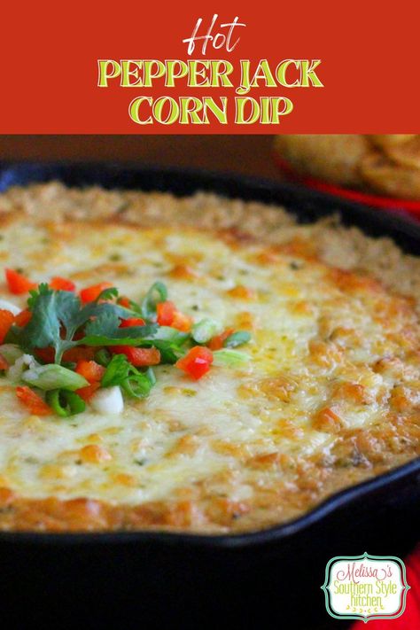 Baked Hot Pepper Jack Corn Dip packs a punch of flavor. The sweet corn balances the heat in the pepper jack cheese and makes it the perfect starter for any occasion when festive appetizers are on the menu. Pepperjack Cheese Dip, Skillet Corn Dip, Pepperjack Cheese Recipes, Corn Dip With Fritos, Hot Corn Dip, Corn Dip Recipes, Dip Dip, Hot Corn, Festive Appetizers