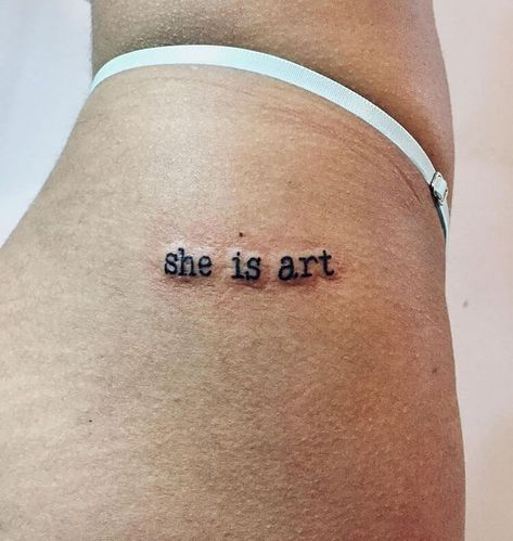 Quote Tattoos For Women, Simple Quote Tattoos, Simple Unique Tattoos, Mini Tattoo Ideas, First Tattoo Ideas, Hip Thigh Tattoos, Small Quote Tattoos, Quote Tattoos, Quote Tattoo