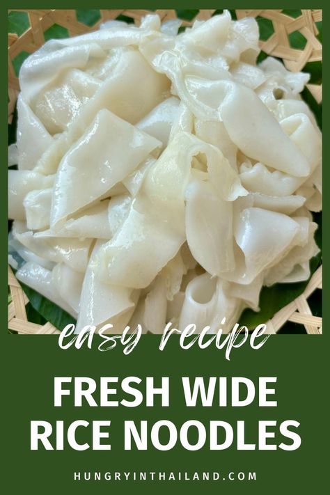 This recipe shows you how to make fresh wide rice noodles from scratch. Use them in your favorite Thai dishes like Pad See Ew and Rad Na for an authentic taste. Making Fresh Rice Noodles, Fresh Rice Noodles, How To Make Rice Noodles Recipe, Rice Pasta Recipes Noodles, Fresh Rice Noodle Recipes, Rice Noodles Recipe Easy, How To Make Rice Noodles, Pad Sew Ew Recipe, Wide Rice Noodle Recipes