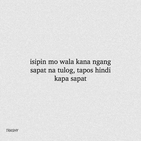 Hugot Lines Tagalog Picture, Kween Lengleng, Rizz Lines Tiktok, Hugot Lines Tagalog Love, Funny Hugot, Hopeless Crush Quotes, Hugot Lines Tagalog, Filipino Quotes, Pinoy Quotes