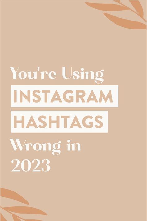 A Pinterest graphic with text that reads: you're using instagram hashtags wrong in 2023 by It's Modern Millie. Insta Hashtags, Ig Hashtags, Instagram Hastags, Best Instagram Hashtags, Hashtag Strategy, How To Use Hashtags, Hashtag Instagram, Grow Instagram, Instagram Marketing Strategy