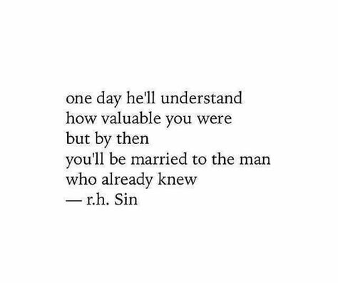 He will regret losing you everyday...you'll never look back because you found someone who will love you everyday like you deserve to be. I Lara. Sin Quotes, Tattoo Meaningful, Now Quotes, Motiverende Quotes, Breakup Quotes, Intj, A Quote, Poetry Quotes, Pretty Words