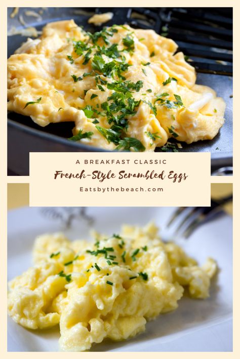 French Scrambled Eggs, French Breakfast Recipes, Breakfast Classic, Scrambled Eggs Recipe, French Breakfast, Classic French Style, French Dishes, Egg Dish, French Cooking