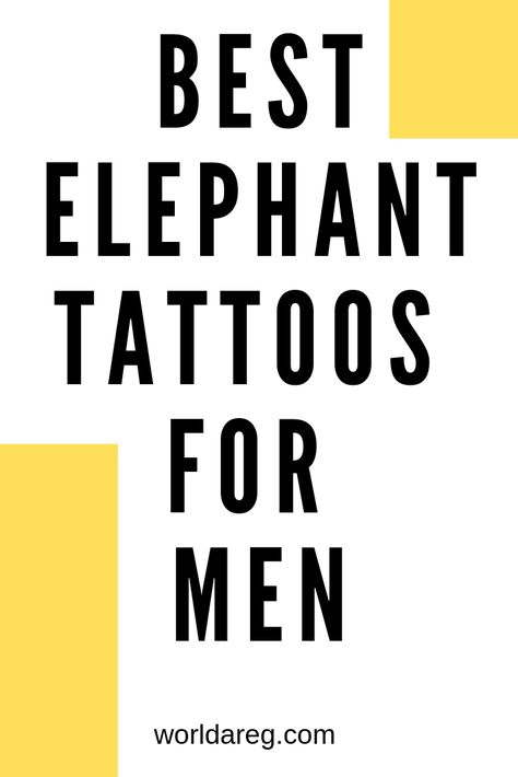 Elephant Tattoo Placement, Men’s Elephant Tattoo, Elephant Tattoo Design Men, Elephant Tattoos Men, Symbols Ideas, Travel Tattoos, Elephant Tattoo Design, Tattoo Designs For Men, Elephant Tattoo