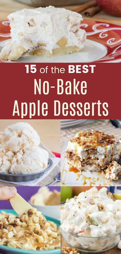 15 of the Best No-Bake Apple Desserts - no-bake dessert recipes loaded with apples for when you are craving fall flavors but don't want to heat up the kitchen. Easy and delicious treats from healthy to indulgent, like icebox cake, trifle, apple nachos, cookie dough dip, no-bake pie, ice cream, cheesecake bars, and more. #cupcakesandkalechips #apple #apples #applerecipes #appledesserts #nobake #nobakerecipes #nobakedesserts #falldesserts #fallrecipes No Bake Apple Desserts, Ice Cream Cheesecake, Apple Dessert Recipes Easy, Cake Trifle, Fall Desserts Apple, Fall Dessert Recipes Easy, Baked Apple Dessert, Apple Nachos, Baked Apple Recipes