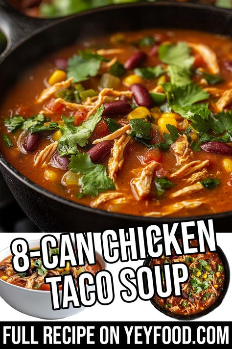 8-Can Chicken Taco Soup - Yeyfood.com: Recipes, cooking tips, and kitchen hacks for home cooks of all levels 7 Can Chicken Taco Soup Recipe Easy, 8 Can Soup, 8 Can Taco Soup, Can Soup, Chicken Taco Soup Recipe, Taco Soup Recipe Easy, Hacks For Home, Can Of Soup, Crock Pot Meatballs