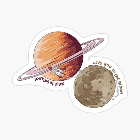 Get my art printed on awesome products. Support me at Redbubble #RBandME: https://www.redbubble.com/i/sticker/love-you-to-the-moon-and-to-saturn-by-scorpionmoons/137445940.EJUG5?asc=u Sticker Laptop Aesthetic, Love Stickers Aesthetic, Love You To The Moon And To Saturn, Saturn And Moon, Astronomy Stickers, Saturn Sticker, Vintage Aesthetic Stickers Printables, Stickers Bonitos, Saturn Art