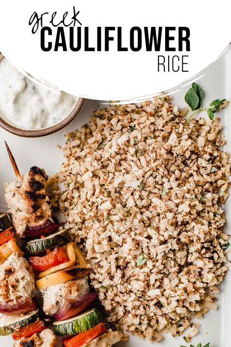 Greek Cauliflower Rice, Rice Recipes Chicken, Greek Rice Pilaf, Greek Cauliflower, Light Healthy Dinner, Greek Chicken Kabobs, Greek Rice, Cauliflower Rice Recipe, Riced Cauliflower