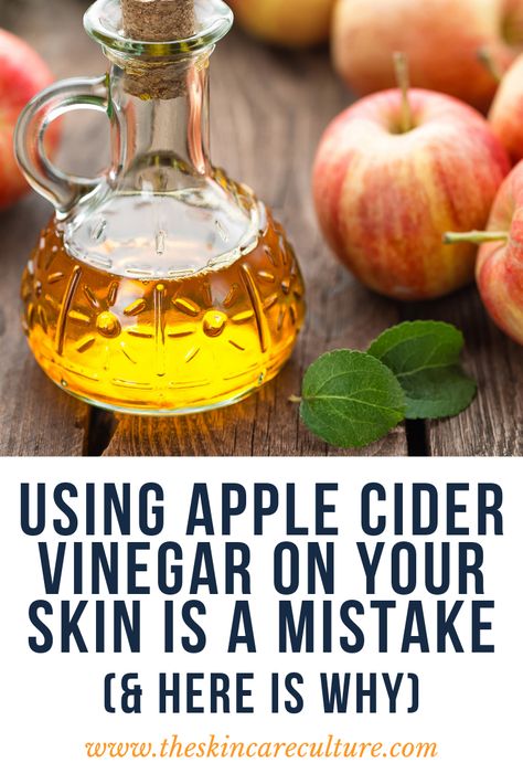 Why You Shouldn't Use Apple Cider Vinegar On Your Skin Apple Cider Vinegar Face, Cider Vinegar Benefits, Apple Cider Vinegar For Skin, Apple Cider Vinegar Benefits, How To Fade, Skincare Routines, Vegan Cosmetics, Anti Aging Ingredients, Skin Remedies