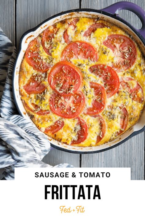 This Sausage & Tomato Frittata is simple, delicious, and a great option for anyone who cooks for a crowd or likes to meal prep for a week of healthy eating! Meal Prep For A Week, Tomato Frittata, Fed And Fit, Best Brunch Recipes, Paleo Meal Plan, Healthy Living Recipes, Egg Recipes For Breakfast, Cooking For A Crowd, Paleo Breakfast