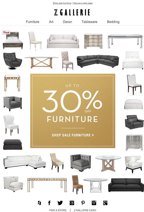 Z Gallerie email 2014 Furniture Sale Poster, Furniture Graphic, Inmobiliaria Ideas, Email Marketing Design Inspiration, Furniture Ads, Retail Inspiration, 광고 디자인, Expensive Furniture, Furniture Luxury