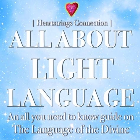 All You Need To Know Guide On The Language Of The Divine Tachyon Energy, Awakening Chakras, Energy Symbols, Chakras Healing, Love Frequency, Light Language, Metaphysical Spirituality, Speaking In Tongues, Energetic Body