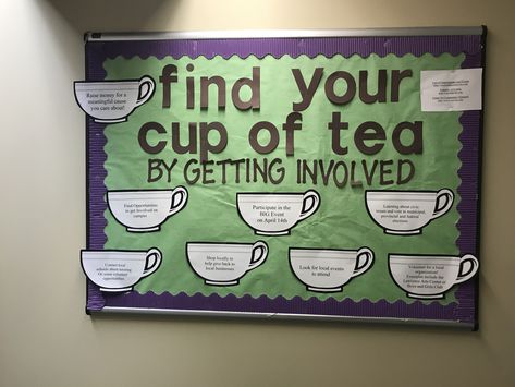 find your cup of tea by getting involved on campus ra bulletin board college #reslife Ra Bulletin Boards Welcome To College, Get Connected Bulletin Board, Club Bulletin Board Ideas College, Coffee Ra Bulletin Board, Involvement Bulletin Board, Reslife Event Ideas, Bulletin Board Themes College, Ra Bulletin Boards Community, Get Involved Bulletin Board