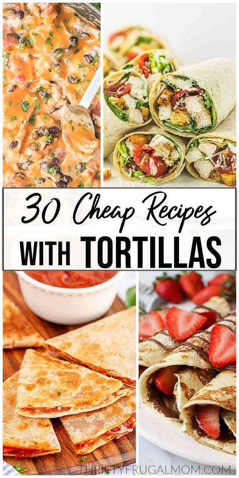 Hamburger And Tortilla Recipes, What To Make With Tortillas, Recipes Using Flour Tortillas, Tortilla Recipe Ideas, Recipes With Tortillas, Recipe Using Tortillas, Wraps Recipes Easy, Recipes With Flour Tortillas, Cheap Recipes