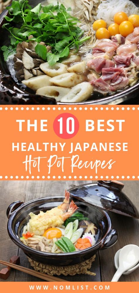 Here are the 10 Best Recipes to Cook in your Japanese Donabe Pot! The Donabe is used to create communal family one pot meals to shared at the dinner table. Used in Japanese for centuries, its usually made of clay - which allows heat and moisture to evenly move throughout the pot during the cooking process.#japanese #japanesefood #japaneserecipes #donabe #donabepot #donaberecipe #hotpot #japanesehotpot Japanese Donabe Recipes, Asian Clay Pot Recipes, Vegetarian Hotpot Recipe, Japanese Hotpot Recipe, Hot Pot Recipes Easy, Hot Pot Recipe At Home, Japanese Hot Pot Recipe, Chinese Hot Pot Recipe, Family One Pot Meals