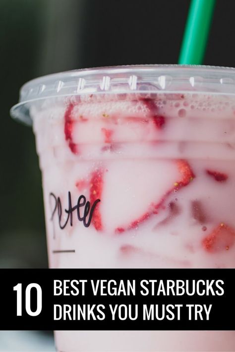 Best Vegan Starbucks Drinks Vegan Starbucks Drinks, Vegan Starbucks, Healthy Starbucks Drinks, Vegan Fast Food, Vegan Drinks, Desserts Vegan, Cake Vegan, Vegan Living, Vegan Sweets