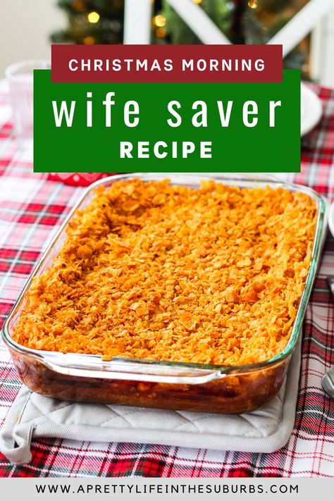 Breakfast Wife Savers, Christmas Morning Casserole Overnight, Morning Wife Saver Breakfast, Christmas Breakfast Casserole Ham, Christmas Overnight Breakfast, Christmas Morning Wife Saver Recipe, Wife Saver Casserole, Overnight Brunch Casserole, Wife Saver Breakfast Christmas