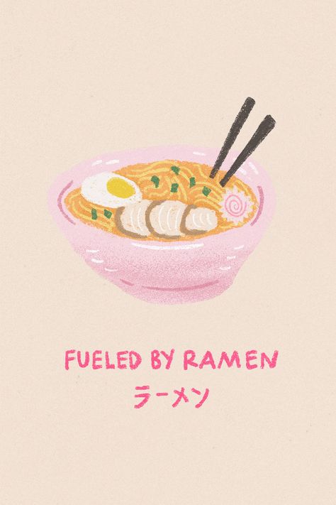 Fueled By Ramen Pink Print, Ramen Noodle Art, Preppy Japanese Food Poster, Food Art Illustration Cute Printouts For Wall, Ramen Painting Easy, Sushi Painting Easy, Ramen Drawing Simple, Ramen Wallpaper Aesthetic, Ramen Noodle Drawing, Ramen Watercolor, Ramen Painting, Dumpling Illustration