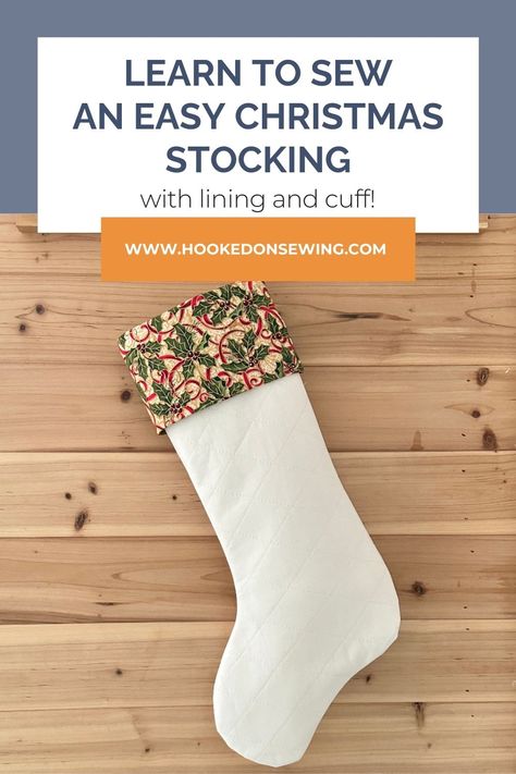 An Easy Christmas Stocking Pattern - Hooked on Sewing Lined Christmas Stocking Tutorial, How To Sew Christmas Stocking, Diy Stockings Pattern, Printable Christmas Stocking Pattern, Diy Christmas Stocking Pattern, Easy Christmas Stockings, Christmas Stocking Template, Christmas Stocking Pattern Free, Stocking Pattern Free