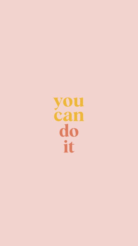 You Can Do It Wallpaper Cute, I Can Do It Wallpaper Iphone, Quotes You Can Do It, Take It One Day At A Time Wallpaper, You Can Do It Wallpaper Aesthetic, Time To Work Wallpaper, Do It For Yourself Quotes Wallpaper, You Can Do It Quotes Wallpaper, You Can Do This Wallpaper