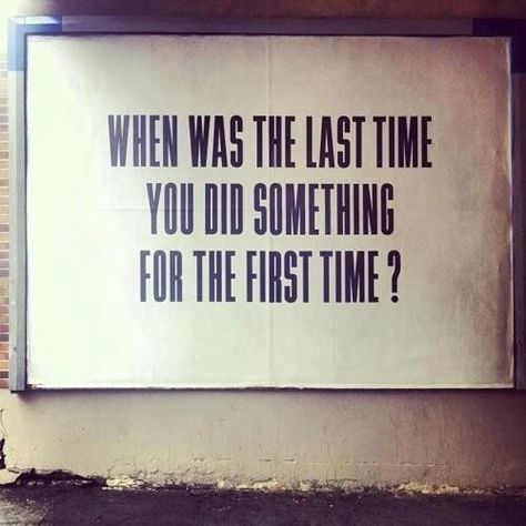 when was the last time...? Wonderful Words, Quotable Quotes, A Sign, The Words, Great Quotes, Beautiful Words, Inspire Me, Inspirational Words, Cool Words