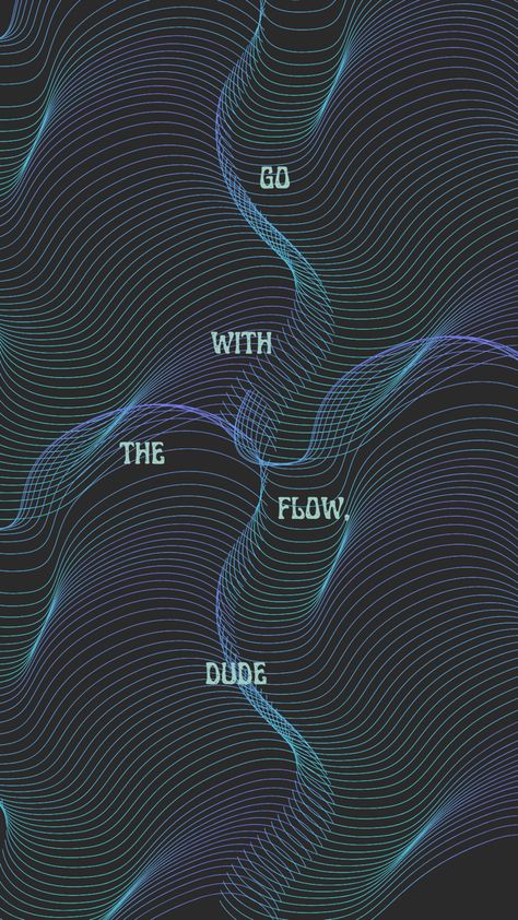 So just flow with it, learn from it, and grow through it Flow State Wallpaper, Flow State Aesthetic, Go With The Flow Aesthetic, Flow Aesthetic, Grow Through It, State Of Flow, Grow With The Flow, Quantum Healing, Flow State