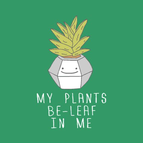 A little plant humor for your Wednesday! Cute Plant Quotes, Plant Quotes, Plant People, Sticker Design Inspiration, Small Business Social Media, Garden Quotes, Motivational Phrases, Plant Design, Blog Traffic