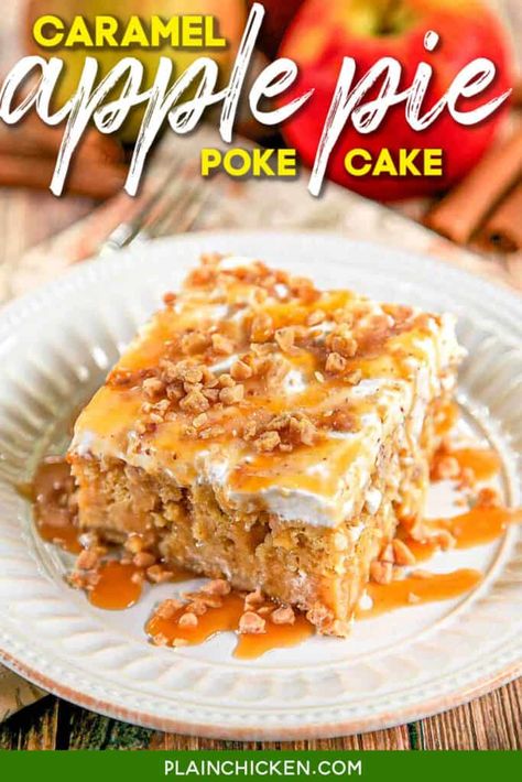 Caramel Apple Pie Poke Cake - Plain Chicken Butter Brickle Cake, Apple Pie Poke Cake, Apple Poke Cake, Butter Brickle, Apple Pie Cake, Caramel Ice Cream Topping, Butter Pecan Cake, Canned Apple Pie Filling, Poke Cake Recipes