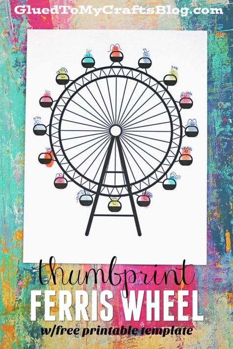 Thumbprint Ferris Wheel Kid Craft Idea w/free printable template County Fair Crafts For Preschoolers, County Fair Crafts, Carnival Theme Crafts, State Fair Theme, County Fair Theme, Thumbprint Art, Carnival Crafts, Circus Crafts, Fair Theme