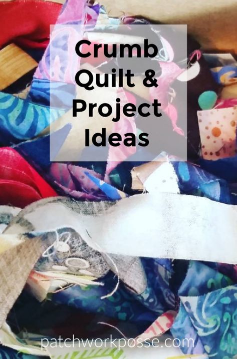 Over 15 Crumb Quilt Ideas for Using Your Fabric Scraps 1 Quilt Scraps Projects Leftover Fabric, Crumb Quilting, Crazy Quilt Tutorials, Crazy Patchwork Quilt, Quilt Planner, Crumb Quilt, Crazy Quilt Stitches, Jelly Roll Quilt Patterns, Scrappy Quilt Patterns