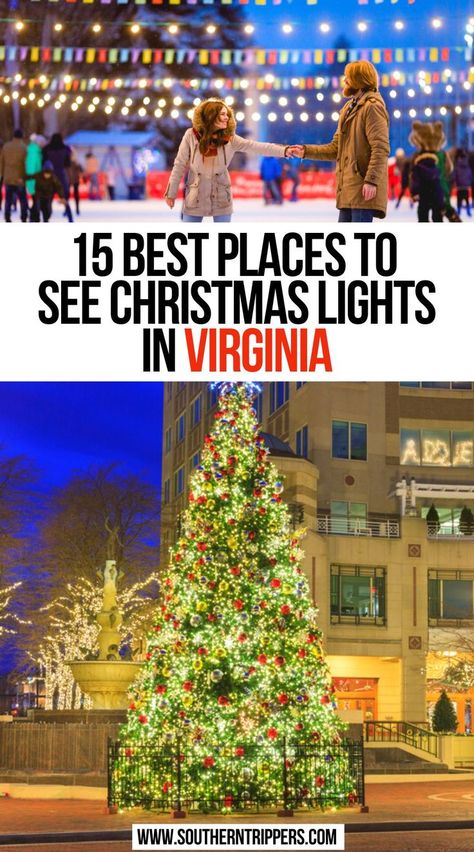 15 Best Places to See Christmas Lights in Virginia Virginia Christmas, New York City Guide, Christmas Bucket List, Best Christmas Lights, Travel Christmas, Christmas Bucket, Virginia Travel, Christmas Place, Usa Travel Guide