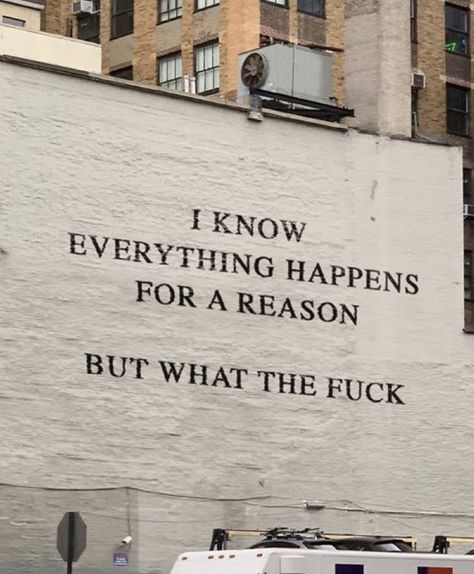 I Know Everything, Everything Happens For A Reason, For A Reason, I Know, Novelty Sign