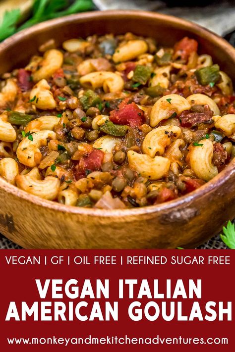 American Goulash, Monkey And Me, Sugar Free Vegan, Vegan Italian, Goulash, Vegan Pasta, Meatless Meals, Whole Foods, Vegan Dishes