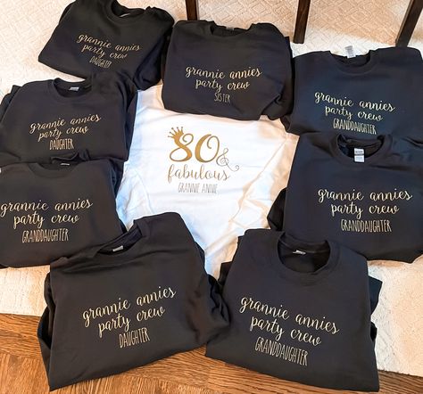 80th Birthday Tshirt Ideas, 80th Birthday Shirt Ideas, Sweatshirts Cricut, Cricut Sweatshirt, Cricut Sweatshirt Ideas, Grandmas Birthday Party, Bday Shirts, Grandmas Birthday, 80th Birthday Ideas