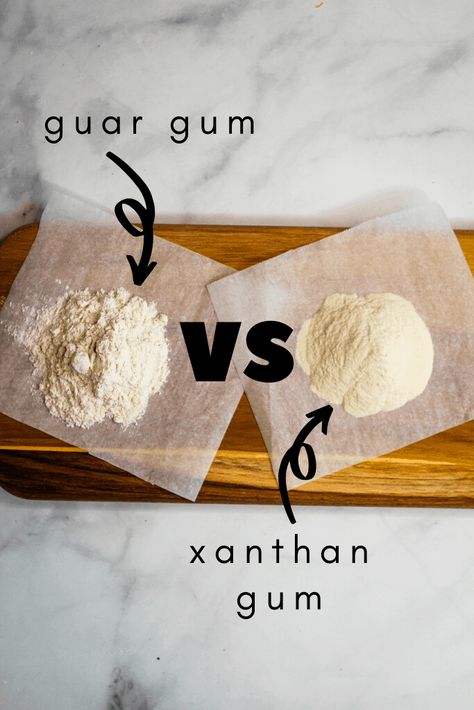 Guar Gum vs Xanthan Gum: Which One Should You Use? - Zest for Baking Guar Gum Recipes, Xanthan Gum Recipes, Ingredients Substitutions, Gum Recipe, Bubble Recipe, Gluten Free Yeast Free, Psyllium Husk Powder, Oat Fiber, Gf Bread