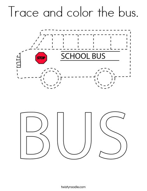 Trace and color the bus Coloring Page - Twisty Noodle Bus Worksheet Preschool, Community Transportation Preschool, School Bus Activities For Preschool, Transport Worksheets For Kindergarten, Bus Coloring Page, Bus Crafts, Bus Safety, Life Skills Kids, Trace And Color