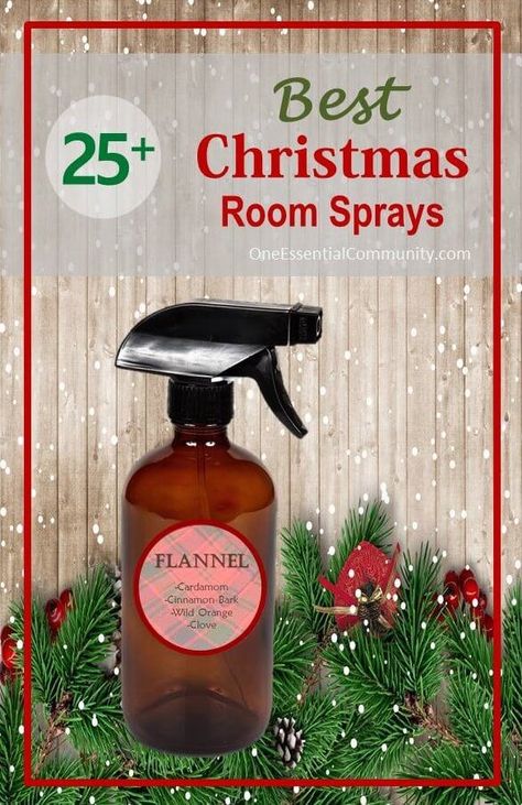 25 Best Christmas Room Sprays {made with essential oils} Christmas Room Spray, Room Spray Recipe, Morning Hacks, Homemade Essential Oils, Homemade Essential Oil, Essential Oil Spray, Room Freshener, Essential Oils Gifts, Room Sprays