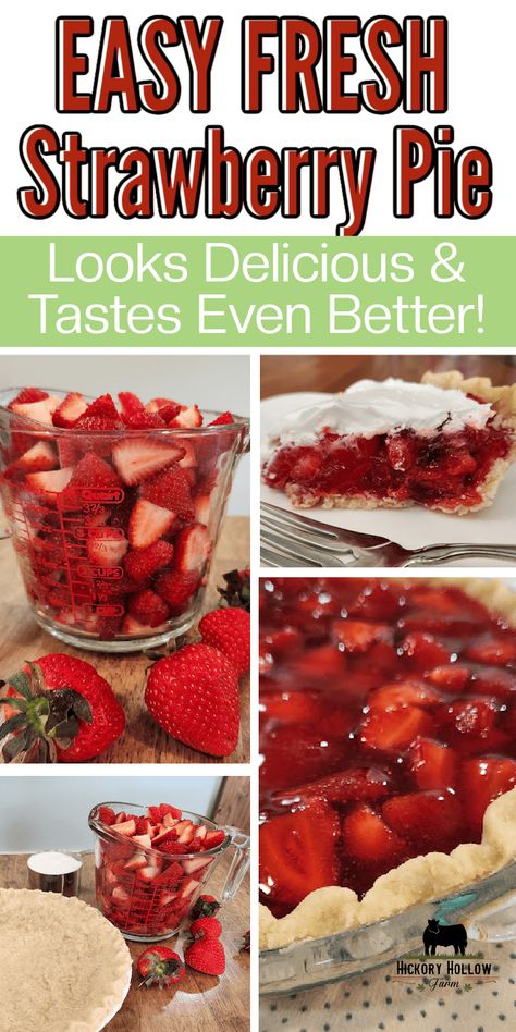 Best Ever Fresh Strawberry Pie Recipe - Hickory Hollow Farm Beef Fresh Strawberry Pie No Jello, Strawberry Pie Filling Recipes Easy, Easy Desserts Summer, Strawberry Pie Filling Recipe, Strawberry Pie With Jello, Fresh Strawberry Pie Recipe, Strawberry Jello Pie, Fruit Deserts, Strawberry Tarts Recipe