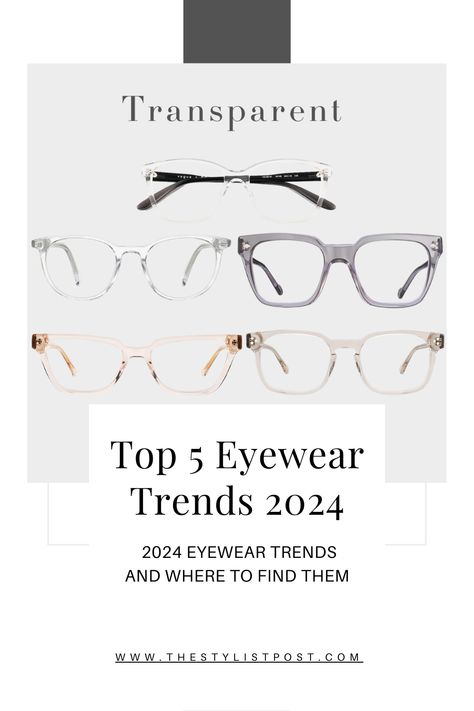 The Stylist Post looks at her top 5 favorite eyewear trends and where to find them! Cool Eyewear For Women, Optic Glasses Women, Eyeglasses Trend 2024, 2025 Glasses Trends, 2024 Glasses Trends For Women, Eye Glasses Trend For 2024, Eyewear 2024 Trend Women, Glasses Trends 2024 Women, Eyeglass Trends Women 2024