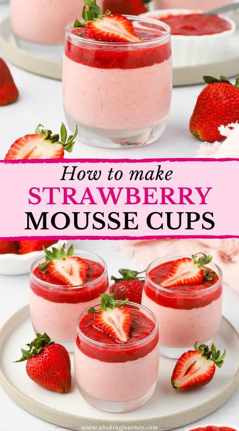 Easy Strawberry Mousse, Strawberry Mousse Recipe, Dinner Party Dessert, Mousse Cups, Dessert Cups Recipes, Strawberry Compote, Strawberry Mousse, Strawberry Dessert Recipes, Mousse Dessert