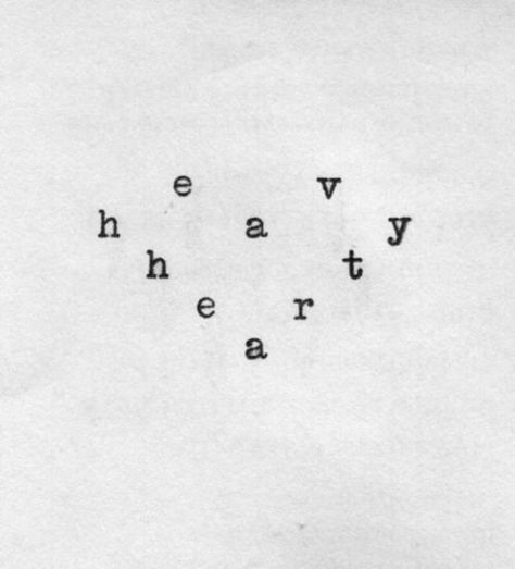 My Heart Is Heavy Picture, My Heart Dropped Quotes, Heavy Thoughts Tattoo, Quotes About Heavy Hearts, Woke Up With A Heavy Heart Quotes, Heart Heavy Quotes Feelings, My Heart Feels Heavy Quotes, Heavy Heart Tattoo, Heavy Heart Quotes Feelings Life