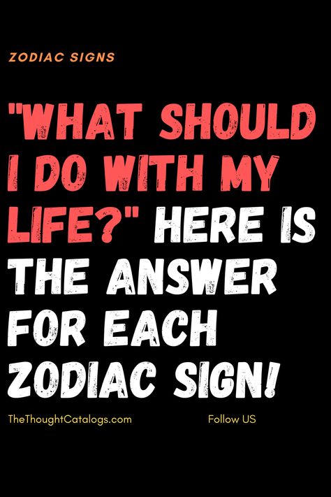 “What Should I Do With My Life?” Here Is The Answer For Each Zodiac Sign! Zodiac Love Compatibility, Astrology Today, Horoscope Love Matches, Zodiac Signs Relationships, Zodiac Signs Months, Knights Of The Zodiac, Zodiac Signs Dates, Astrology Horoscopes, Virgo Sagittarius