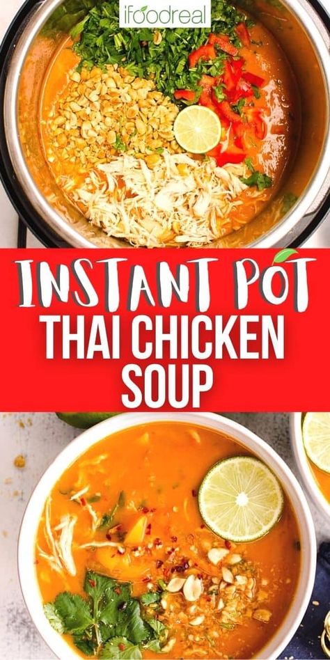 Easy and creamy Instant Pot Thai Chicken Soup with coconut milk, peanuts, cilantro, lime and full of hidden veggies. Make on the stove, slow cooker or turn into a freezer meal. Instapot Chicken Soup, Thai Chicken Curry Soup, Coconut Curry Chicken Soup, Instant Pot Thai, Chicken Coconut Soup, Chicken Curry Soup, Soup With Coconut Milk, Thai Chicken Soup, Wls Recipes