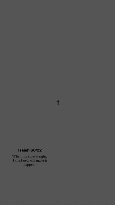 God Lock Screen Wallpaper, Pretty God Wallpapers, Bible Motivation Wallpaper, Isaiah 60 22 Wallpaper Aesthetic, God Wallpaper Quotes, Christian Motivational Quotes Wallpaper, Biblical Quotes Wallpaper, Him Wallpaper Aesthetic, Prayers Wallpaper