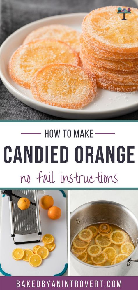 Cake Recipes Orange, Candied Fruit Recipes, Orange Aura, Candied Orange Slices, Candied Orange, Orange Trees, Candy Recipes Homemade, Homemade Candies, Orange Recipes