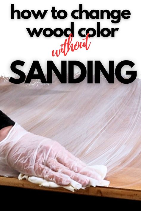 How to Change Wood Color Without Sanding Staining Cabinets Without Sanding, Change Wood Color, How To Restain Wood, Painting Over Stained Wood, Restaining Wood Furniture, Sanding Furniture, Maple Furniture, Stairs Railing, White Washed Furniture